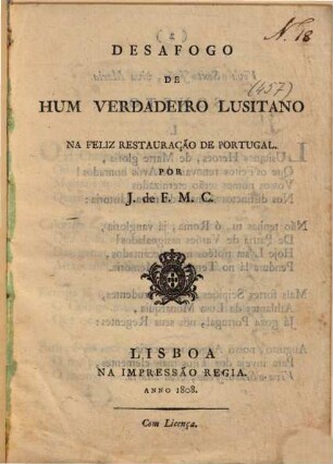 Desafogo de hum verdadeiro lusitano na feliz restauração de Portugal