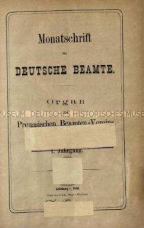 Monatsschrift für Deutsche Beamte, 1. Jg. 1877. Enthält: Anzeige-Beilage zu der Monatsschrift für Deutsche Beamte.