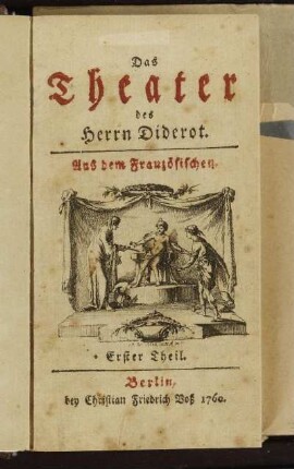 Theil 1: Der natürliche Sohn, oder die Proben der Tugend : Ein Schauspiel in fünf Aufzügen ; Nebst der wahren Geschichte des Stücks