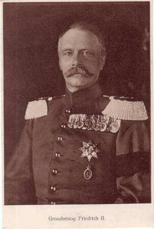 Großherzog Friedrich II.