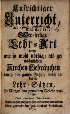Aufrichtiger Unterricht d.i. gottselige Lehrart deren ... Kirchen-Gebräuchen