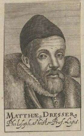 Bildnis des Matthaeus Dresserus