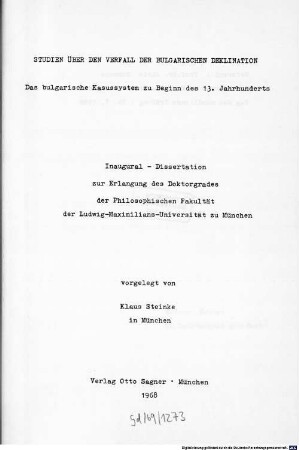 Studien über den Verfall der bulgarischen Deklination : das bulgarische Kasussystem zu Beginn des 13. Jahrhunderts