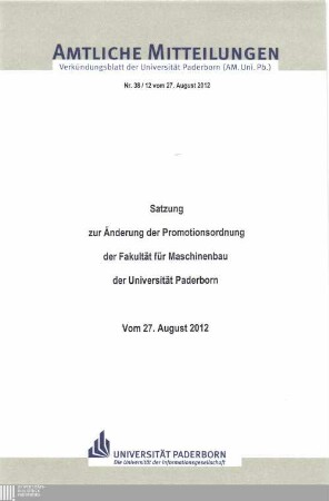Satzung zur Änderung der Promotionsordnung der Fakultät für Maschinenbau der Universität Paderborn : vom 27. August 2012