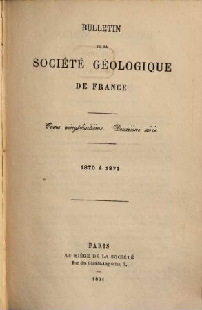 BSGF : earth sciences bulletin. 28, 28. 1871