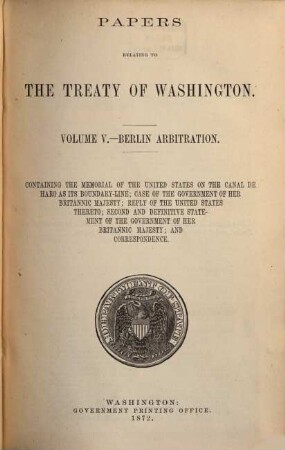 Papers relating to the treaty of Washington, 5. Berlin arbitration