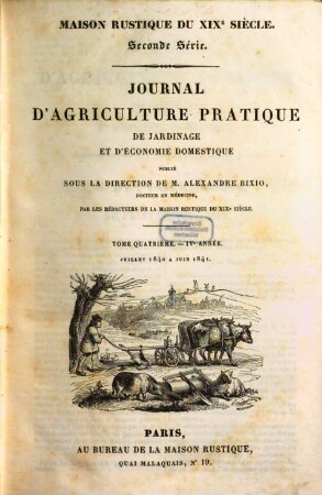 Journal d'agriculture pratique et de jardinage. 4. 1840/41
