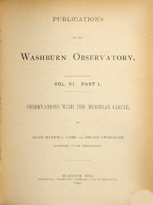Publications of the Washburn Observatory of the University of Wisconsin. 6. 1890