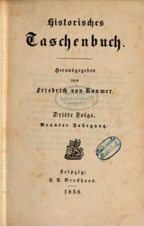 Historisches Taschenbuch. 9. 1858