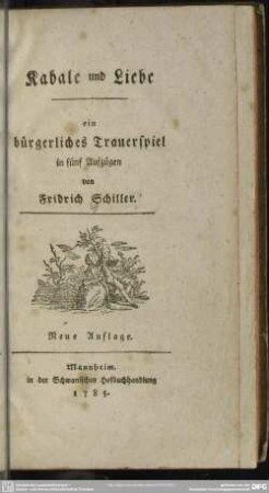 Kabale und Liebe : ein bürgerliches Trauerspiel in fünf Aufzügen
