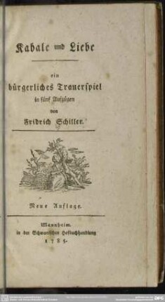 Kabale und Liebe : ein bürgerliches Trauerspiel in fünf Aufzügen