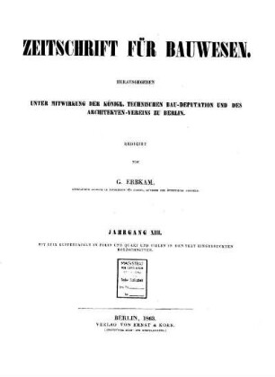 XIII.1863: Zeitschrift für Bauwesen