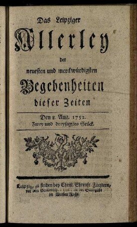 Den 8. Aug. 1752. Zwey und dreyßigstes Stück.