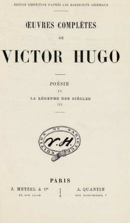 Poésie, 9 = La légende des siècles, 3: Œuvres complètes de Victor Hugo