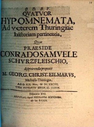 Quatuor hypomnemata, ad veterem Thuringiae historiam pertinentia