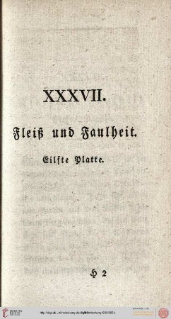 XXXVIII. Fleiß und Faulheit. 11. Platte