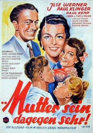 Mutter sein dagegen sehr