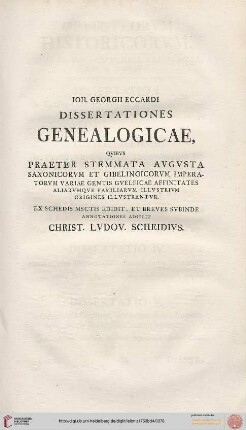Ioh. Georgii Eccardi dissertationes genealogicae
