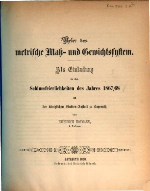 Als Einladung zu den Schlussfeierlichkeiten des Jahres ... an der Königlich-Bayerischen Studienanstalt zu Bayreuth. 1867/68 (1868)