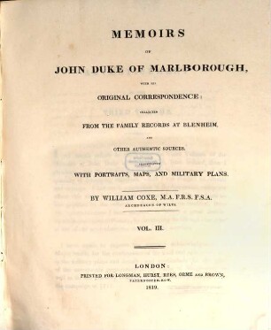 Memoirs of John Duke of Marlborough : with his original correspondence ; collected from the family records at Blenheim and other authentic sources. 3