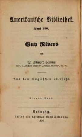 Guy Rivers : Eine Geschichte aus Georgien von W. Gilmore Simms. Aus dem Englischen übersetzt, 4 = 326