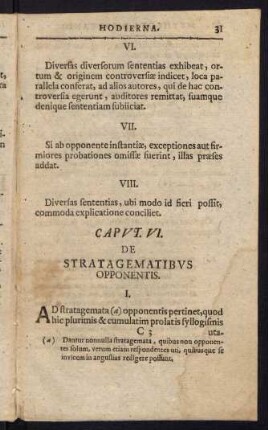 31-40, Caput VI. De Stratagematibus Opponentis. - Caput VII. De Stratagematibus Respondentis.