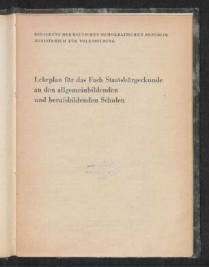 Lehrplan für das Fach Staatsbürgerkunde an den allgemeinbildenden und berufsbildenden Schulen
