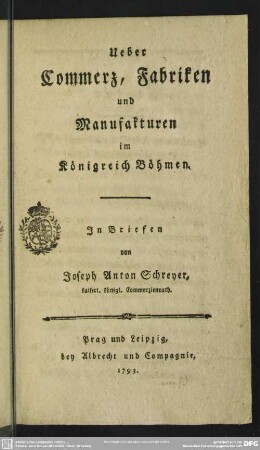 Ueber Commerz, Fabriken und Manufakturen im Königreich Böhmen