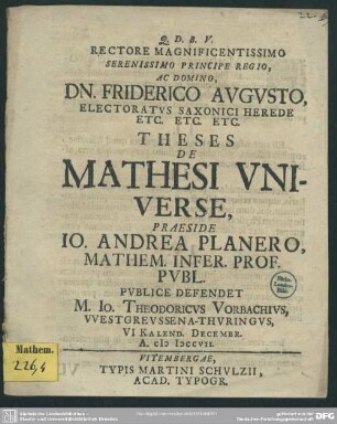Rectore Magnificentissimo Serenissimo Principe Regio, Ac Domino ... Theses De Mathesi Universe