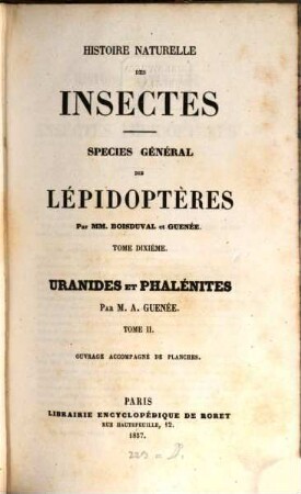 Histoire naturelle des insectes : species général des lépidoptères, 10. Uranides et phaléntites. Tome 2