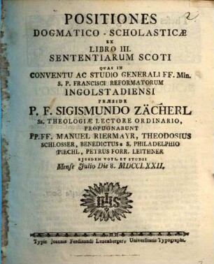 Positiones dogmatico-scholasticae ex libro tertio Sententiarum Scoti