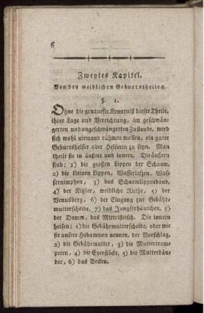 Zweytes Kapitel. Von den weiblichen Geburtstheilen.