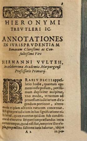 Lucerna causidicorum id est, in iurisprudentiam Romanam, praesertim vero tam cameralem, quam communis fori processum annotationes aureae Hieronymi Treutleri