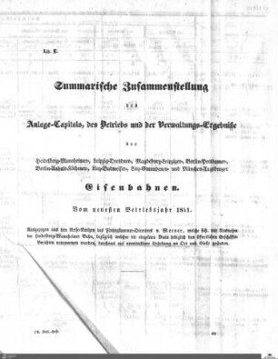Zusammenstellung des Anlage-Capitals, des Betriebs und der Verwaltungs-Ergebnisse der Eisenbahnen 1841