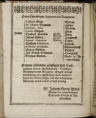 Denen Ehrwürdigen, Achtbaren und Wolgelarten Herren Casparo Stein. M. Johanni Stegman. Johanni Arto. Jacobo Micheln [...]