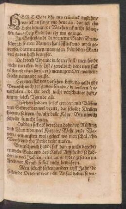 HEre Godt dho my trüwlick bystahn/ || wat ick nu singe vnd heue an/