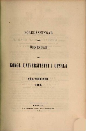 Föreläsningar och övningar vid Kungliga Universitetet i Uppsala, 1862, Vårterminen