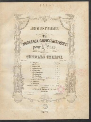 Album Des Pianistes. : 12 Morceaux Caractéristiques : pour le Piano : Op. 832.