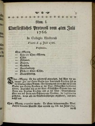 Num. I. Churfürstliches Protocoll vom 4ten Julii 1766.
