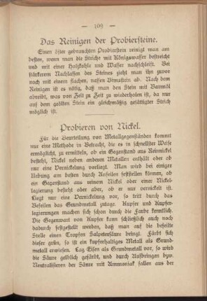 Das Reinigen der Probiersteine.