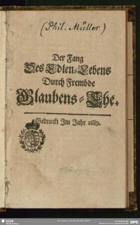 Der Fang des Edlen-Lebens durch Frembde Glaubens-Ehe