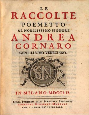 Le raccolte al nobil. s. Andrea Cornaro