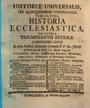 Historiae universalis per quinquennium continuatae pars ultima, historia ecclesiastica ...
