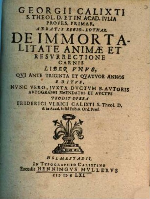 De Immortalitate Animae et Resurrectione Carnis lib.