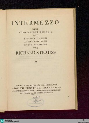 Intermezzo : eine bürgerliche Komödie mit sinfonischen Zwischenspielen in 2 Aufzügen