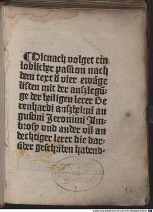 Hienach volget ein loblicher passion nach dem text der vier ewangelisten mit der außlegunge der heiligen lerer