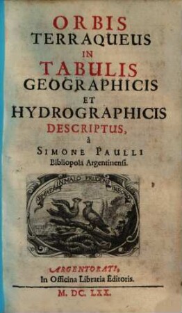 Orbis Terraqueus In Tabulis Geographicis Et Hydrographicis Descriptus