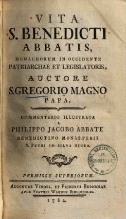 Vita S. Benedicti Abbatis, monachorum in occidente Patriarchae et legislatoris