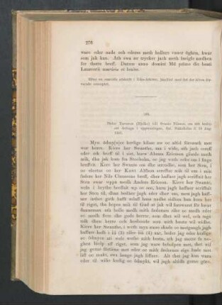 185. [Peder Turesson till Svante Nilsson om sitt beslut att deltaga i uppresningen, dat. Stäkeholm d. 14 Aug. 1501.]