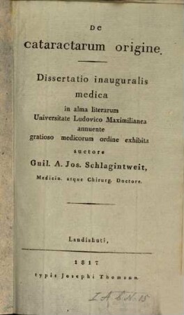 De cataractarum origine : Dissertatio inauguralis medica ...